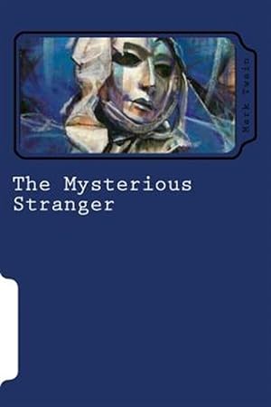 Seller image for The Mysterious Stranger for sale by GreatBookPrices