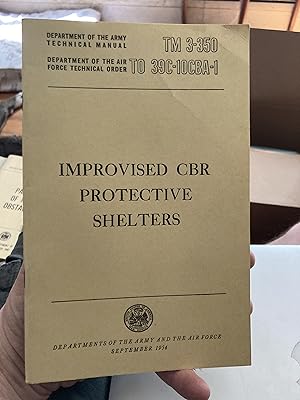 TM 3-350 improvised CBR protective shelters