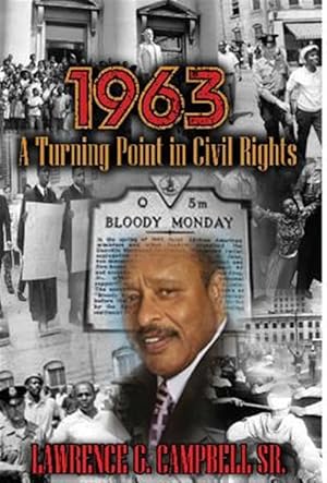 Seller image for 1963 - A Turning Point In Civil Rights for sale by GreatBookPrices