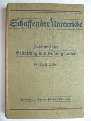 Bild des Verkufers fr Zeichnerische Gestaltung und Bildungsarbeit. zum Verkauf von Ostritzer Antiquariat