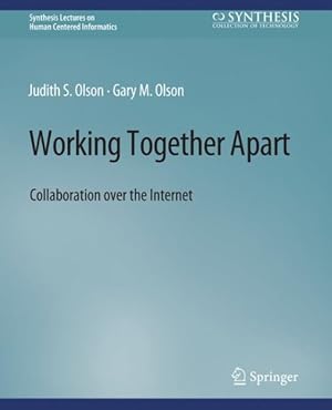 Seller image for Working Together Apart : Collaboration over the Internet for sale by GreatBookPrices