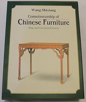 Connoisseurship of Chinese Furniture: Ming and Early Qing Dynasties, Vol I: Text, Vol II: Plates