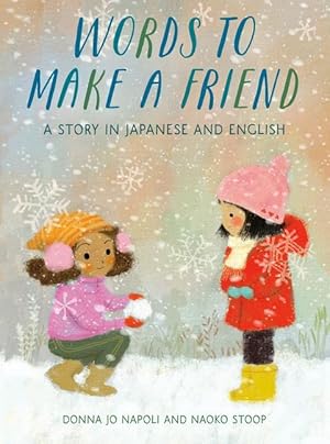 Bild des Verkufers fr Words to Make a Friend: A Story in Japanese and English zum Verkauf von moluna