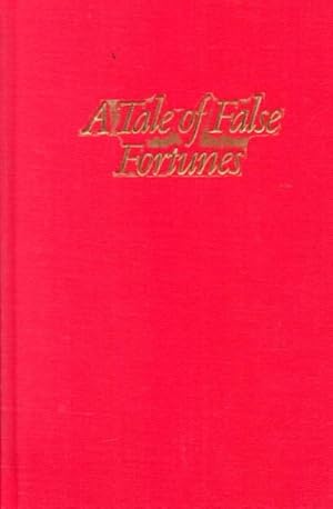 Image du vendeur pour Tale of False Fortunes mis en vente par GreatBookPrices