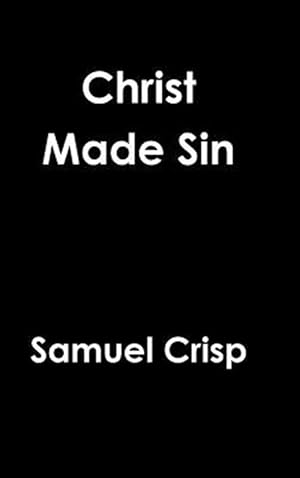 Bild des Verk�ufers f�r Christ Made Sin zum Verkauf von GreatBookPrices