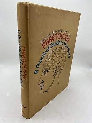 Phrenology: A Practical Guide To Your Head