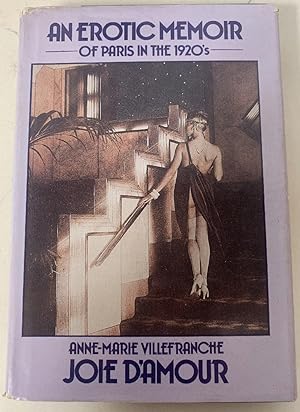 Seller image for Joie D'Amour (An An Erotic Memoir of Paris in the 1920s) for sale by Chaparral Books