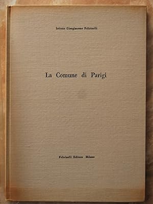 Seller image for LA COMUNE DI PARIGI. SAGGIO BIBLIOGRAFICO. for sale by Studio Bibliografico Olubra