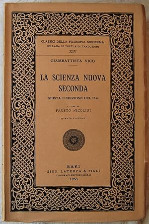 LA SCIENZA NUOVA SECONDA. GIUSTA L'EDIZIONE DEL 1744.