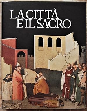 LA CITTA' E IL SACRO.