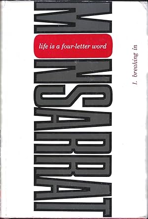 Life is a Four-Letter Word, Volume 1: Breaking in (First Edition)