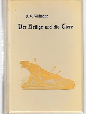 Bild des Verkufers fr Der Heilige und die Tiere. zum Verkauf von Antiquariat Puderbach