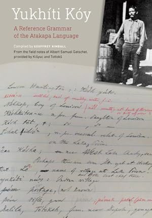 Bild des Verkufers fr Yukhti Ky : A Reference Grammar of the Atakapa Language zum Verkauf von GreatBookPrices