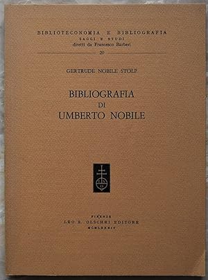 BIBLIOGRAFIA DI UMBERTO NOBILE.