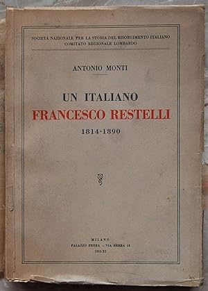 UN ITALIANO. FRANCESCO RESTELLI. 1814 1890.