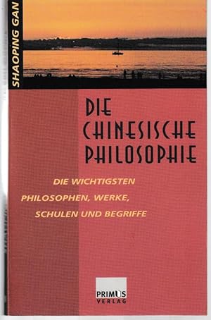 Bild des Verkufers fr Die chinesische Philosophie. Die wichtigsten Philosophen, Werke, Schulen und Begriffe. zum Verkauf von Antiquariat Puderbach