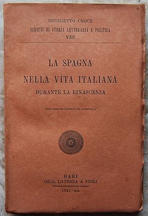 LA SPAGNA NELLA VITA ITALIANA DURANTE LA RINASCENZA.