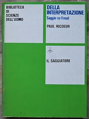 DELLA INTERPRETAZIONE. SAGGIO SU FREUD.