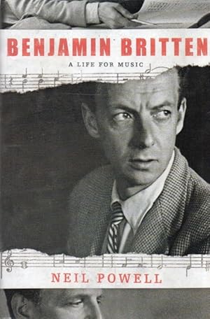 Seller image for Benjamin Britten_ A Life for Music for sale by San Francisco Book Company