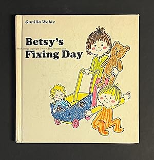 Betsy's Fixing Day