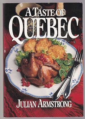 Bild des Verkufers fr A Taste of Quebec zum Verkauf von Riverwash Books (IOBA)