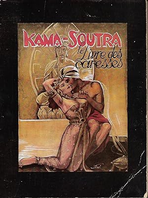 Seller image for Kama-soutra Traduit d'aprs Lamairesse Introduction et Notes de Gilles Delfos Prcd d'un texte du marquis de Sade for sale by LES TEMPS MODERNES
