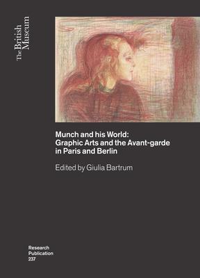 Immagine del venditore per Munch and His World: Graphic Arts and the Avant-Garde in Paris and Berlin venduto da moluna