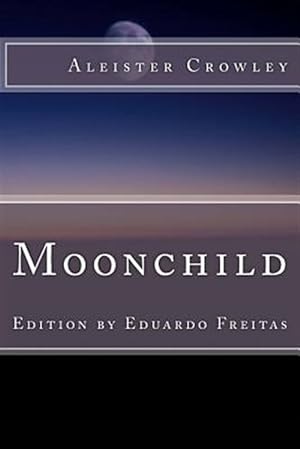 Bild des Verkufers fr Moonchild zum Verkauf von GreatBookPrices