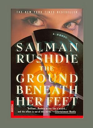 Seller image for The Ground Beneath Her Feet, a Novel by Salman Rushdie, Signed by Rushdie on the title page, Picador Paperback Issued by Henry Holt, 4th Picador Printing, circa 2001. Book Signed by Author. for sale by Brothertown Books