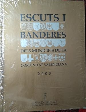 ESCUTS I BANDERES DELS MUNICIPIS DE LA COMUNITAT VALENCIANA 2003