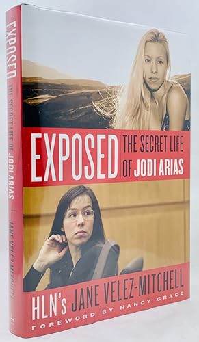 Imagen del vendedor de Exposed: The Secret Life of Jodi Arias a la venta por Zach the Ripper Books