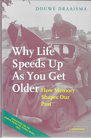 Why Life Speeds up As You Get Older : How Memory Shapes our Past