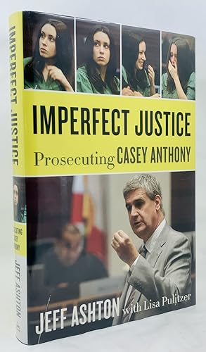 Bild des Verkufers fr Imperfect Justice: Prosecuting Casey Anthony zum Verkauf von Zach the Ripper Books