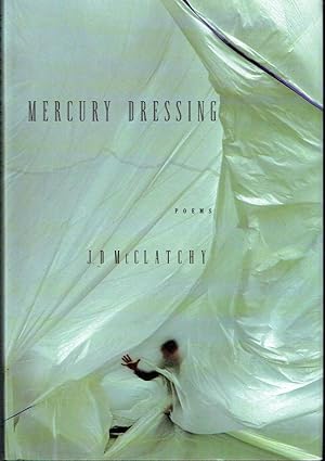 Mercury Dressing: Poems