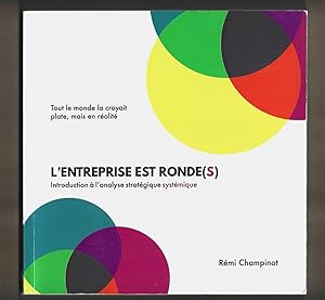 L'entreprise est ronde(s) : Introduction à l'analyse stratégique systémique