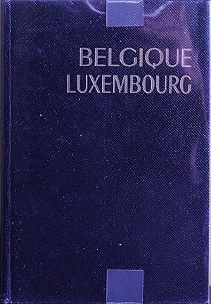 Belgique Luxembourg - Les guides bleus