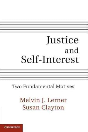 Imagen del vendedor de Justice and Self-Interest : Two Fundamental Motives a la venta por GreatBookPrices