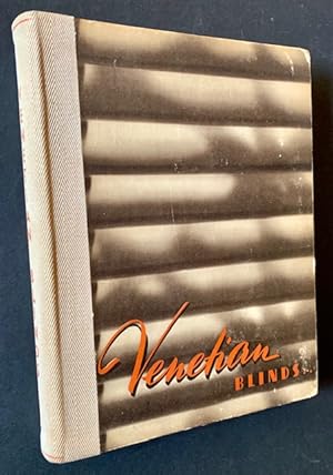 Venetian Blinds: A Practical Manual on the Manufacture, Construction, Care and Maintenance of the...