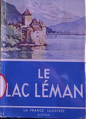 Image du vendeur pour Le lac Lman mis en vente par Fortuna Books