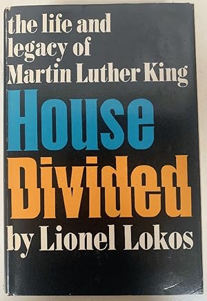 Seller image for House Divided: The Life and Legacy of Martin Luther King for sale by Chaparral Books