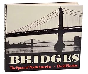 Imagen del vendedor de Bridges: The Spans of North America a la venta por Jeff Hirsch Books, ABAA