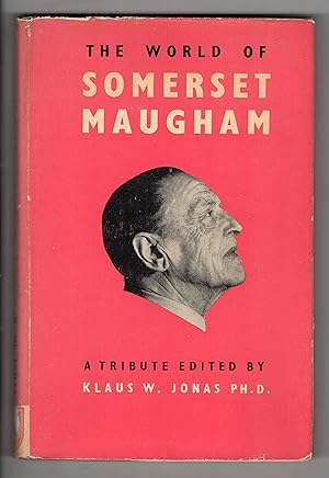 THE WORLD OF SOMERSET MAUGHAM: An Anthology