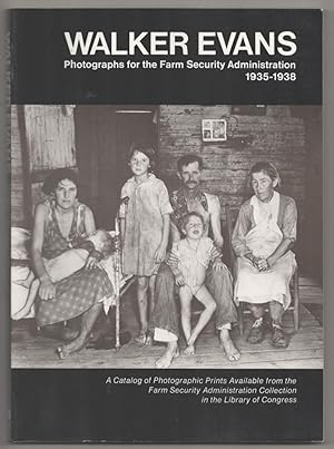 Bild des Verkufers fr Walker Evans: Photographs for the Farm Security Administration 1935 -1938. A Catalog of Photographic Prings Available from the Farm Security Administration Collection in the Libary of Congress zum Verkauf von Jeff Hirsch Books, ABAA