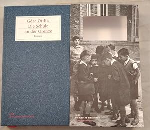 Seller image for Die Schule an der Grenze. Die Andere Bibliothek. [Schuber]. for sale by KULTur-Antiquariat