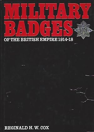 Immagine del venditore per Military Badges of the British Empire 1914-18; (Signed) venduto da Warwick Books, member IOBA