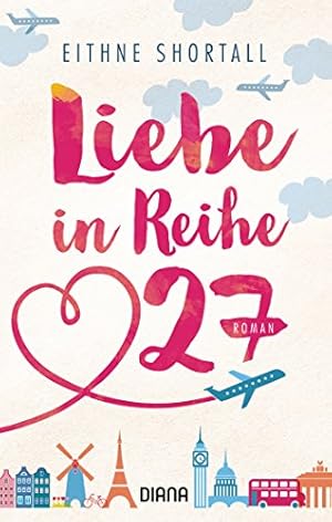 Seller image for Liebe in Reihe 27: Roman for sale by Gabis Bcherlager