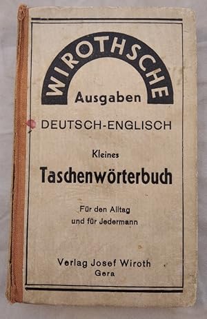 Wirothsche Ausgaben. Kleines Taschenwörterbuch für den Alltag und jedermann.