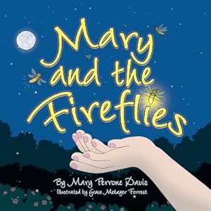 Imagen del vendedor de Mary and the Fireflies (Paperback or Softback) a la venta por BargainBookStores