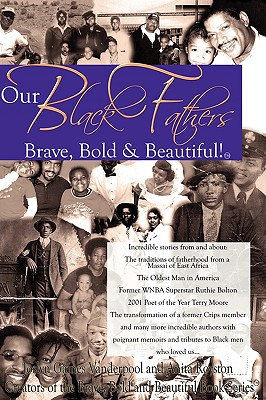 Immagine del venditore per Our Black Fathers: Brave Bold and Beautiful (Paperback or Softback) venduto da BargainBookStores