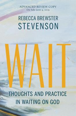 Seller image for Wait: Thoughts and Practice in Waiting on God (Paperback or Softback) for sale by BargainBookStores